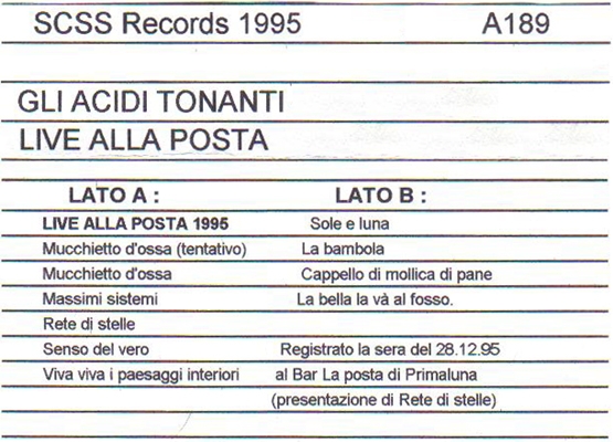 a189 gli acidi tonanti: live alla posta 1995 a189 gli acidi tonanti: live alla posta 1995